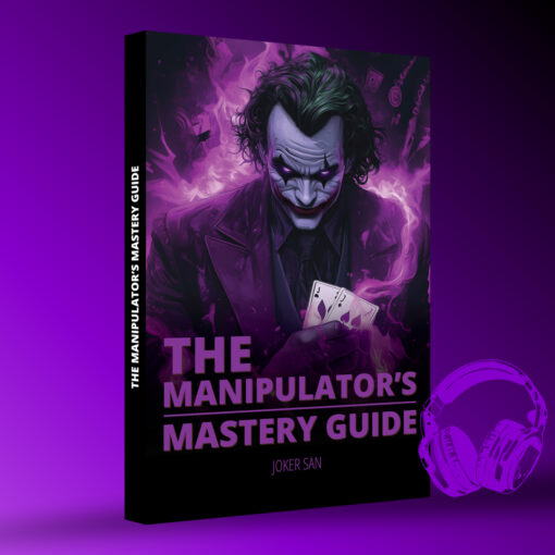 The Manipulator’s Mastery Guide