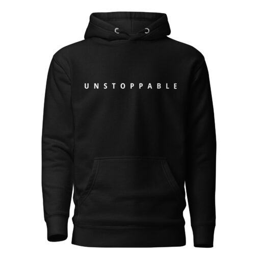 Unstoppable Hoodie