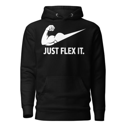 Just Flex It Hoodie