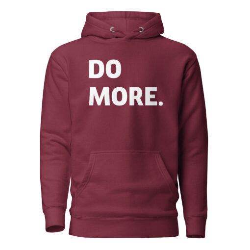 Do More. Hoodie - Image 3