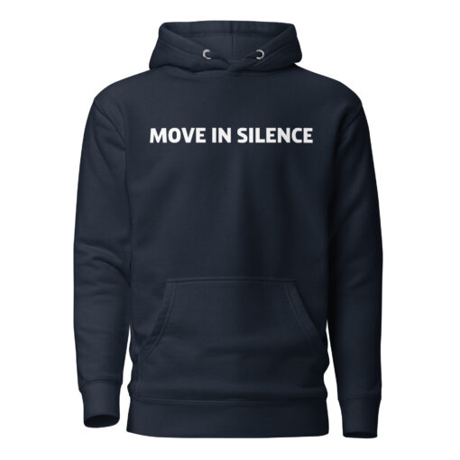 Move In Silence Hoodie - Image 2