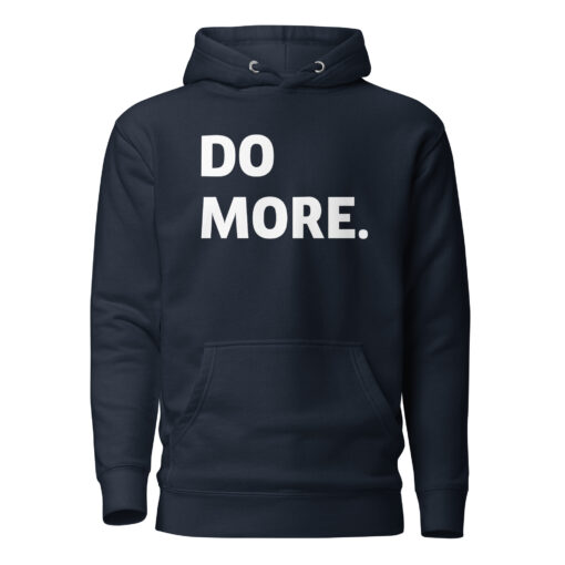 Do More. Hoodie - Image 2