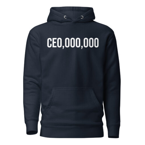 CEO,000,000 Hoodie - Image 2