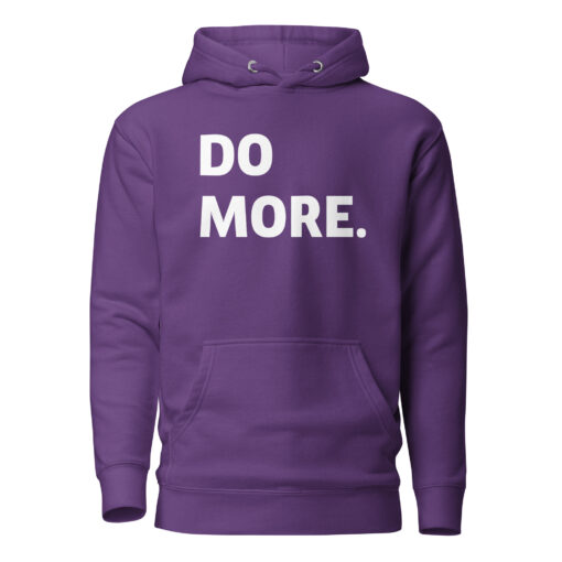 Do More. Hoodie - Image 5