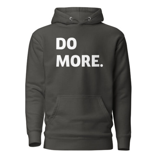 Do More. Hoodie - Image 4